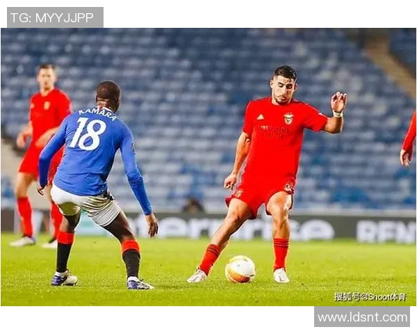 本菲卡与通德拉的激烈对决揭示了足球战术的新趋势与球队实力的较量