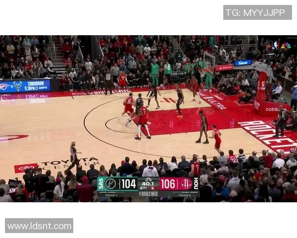 火箭与马刺季前赛精彩直播回放全程回顾与分析